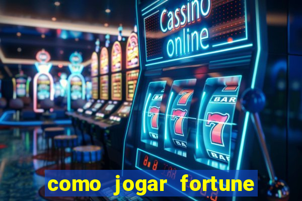 como jogar fortune tiger sem depositar